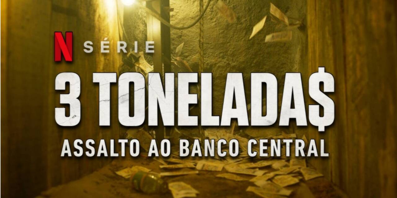 3 Tonelada$: Assalto ao Banco Central | Trailer oficial | Netflix